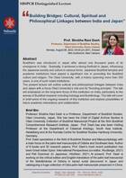Lecture by Professor Shobha Rani Dash on “Building Bridges: Cultural, Philosophical and Spiritual Linkages between India and Japan”